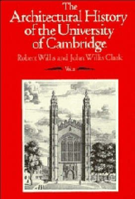 9780521353212: The Architectural History of the University of Cambridge and of the Colleges of Cambridge and Eton: Volume 2 Hardback (The Architectural History of ... Colleges of Cambridge and Eton 3 Volume Set)