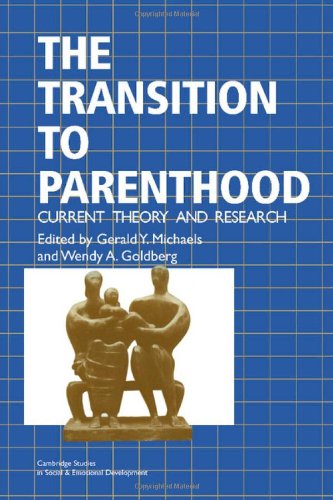9780521354189: The Transition to Parenthood: Current Theory and Research (Cambridge Studies in Social and Emotional Development)