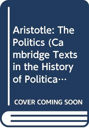 Stock image for Aristotle: The Politics (Cambridge Texts in the History of Political Thought) for sale by Anybook.com