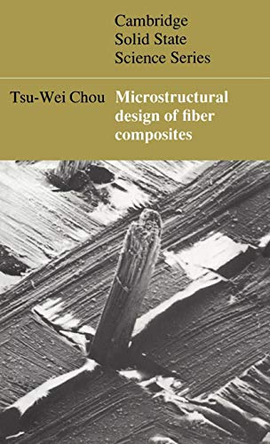 9780521354820: Microstructural Design of Fiber Composites