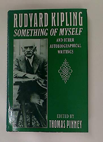 9780521355155: Rudyard Kipling: Something of Myself and Other Autobiographical Writings