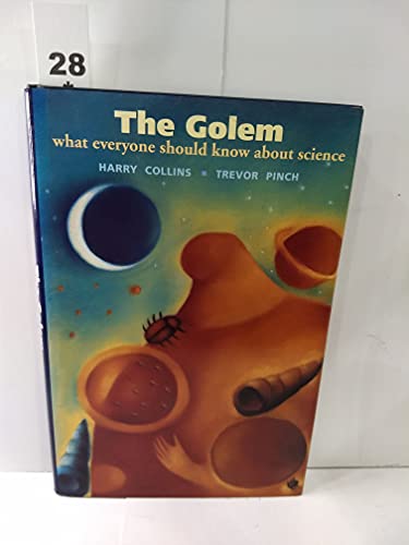 Imagen de archivo de The Golem: What Everyone Should Know About Science (Canto) a la venta por SecondSale