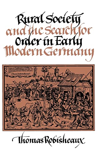 9780521356268: Rural Society and the Search for Order in Early Modern Germany