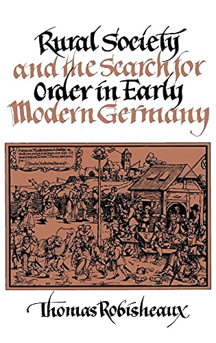 9780521356268: Rural Society and the Search for Order in Early Modern Germany