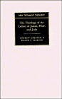 The Theology of the Letters of James, Peter, and Jude (New Testament Theology) (9780521356312) by Chester, Andrew; Martin, Ralph P.