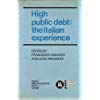 Imagen de archivo de High Public Debt: The Italian Experience a la venta por Half Price Books Inc.