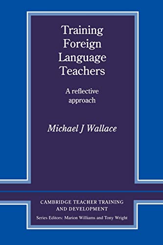 9780521356541: Training Foreign Language Teachers: A Reflective Approach (CAMBRIDGE)