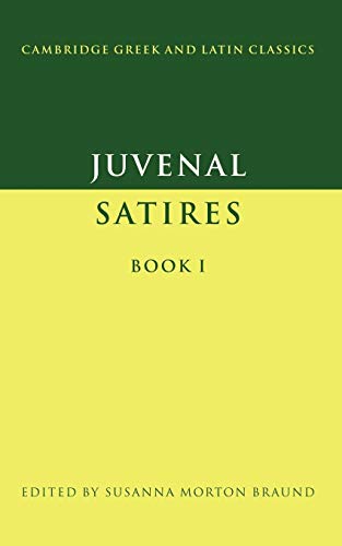 9780521356671: Juvenal: Satires Book I (Cambridge Greek and Latin Classics)