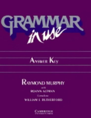 Stock image for Grammar in Use Answer Key : Reference and Practice for Intermediate Students of English for sale by Better World Books: West