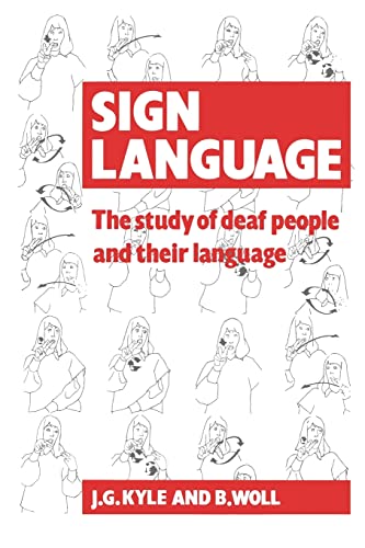 Stock image for Sign Language: The Study of Deaf People and Their Language for sale by Anybook.com