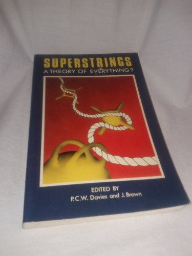 Beispielbild fr Superstrings: A Theory of Everything? zum Verkauf von Taos Books