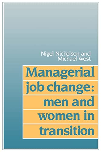Imagen de archivo de Managerial Job Change: Men and Women in Transition a la venta por GF Books, Inc.