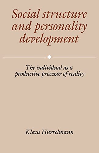 Beispielbild fr Social Structure and Personality Development: The Individual as a Productive Processor of Reality zum Verkauf von WorldofBooks