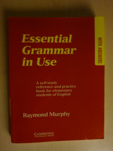 Imagen de archivo de Essential Grammar in Use with Answers: A Self-Study Reference and Practice Book for Elementary Students of English a la venta por KuleliBooks