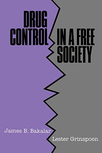 Imagen de archivo de Drug Control in a Free Society a la venta por Books Puddle