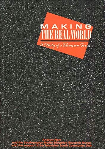 Stock image for Making the Real World: A Study of a Television Series for sale by AwesomeBooks