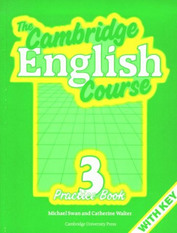 The Cambridge English Course 3 Practice book with key (9780521357883) by Swan, Michael; Walter, Catherine
