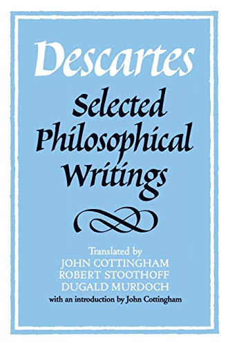 9780521358125: Descartes: Selected Philosophical Writings Paperback