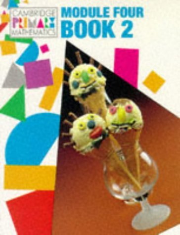 Stock image for Module 4 Pupils' book 2 (Cambridge Primary Mathematics) for sale by AwesomeBooks