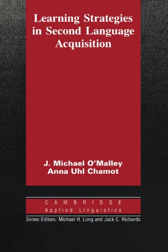 Learning Strategies in Second Language Acquisition (Cambridge Applied Linguistics) (9780521358378) by O'Malley, J. Michael