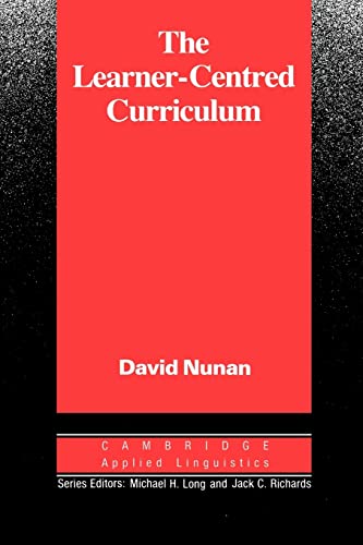 Imagen de archivo de The Learner-Centred Curriculum: A Study in Second Language Teaching a la venta por ThriftBooks-Dallas
