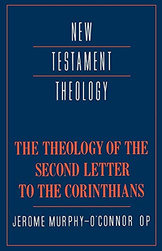 Stock image for The Theology of the Second Letter to the Corinthians for sale by Better World Books