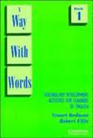 Beispielbild fr A Way With Words: Book 1 Students book: Vocabulary Development Activities for Learners of English (Bk. 1) zum Verkauf von Reuseabook