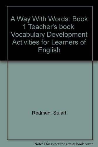 Imagen de archivo de A Way With Words: Book 1 Teacher's book: Vocabulary Development Activities for Learners of English a la venta por MusicMagpie