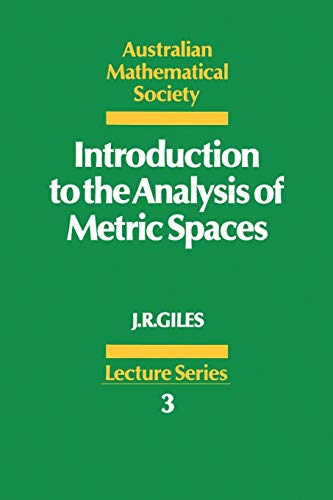 Imagen de archivo de Introduction to the Analysis of Metric Spaces (Australian Mathematical Society Lecture Series, Series Number 3) a la venta por HPB-Red