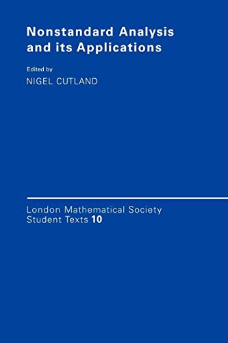 Stock image for Nonstandard Analysis and its Applications (London Mathematical Society Student Texts) for sale by Webster's Bookstore Cafe, Inc.