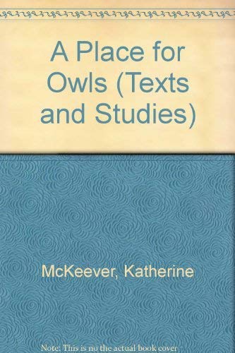 Imagen de archivo de A Place for Owls (Texts and Studies) a la venta por WorldofBooks
