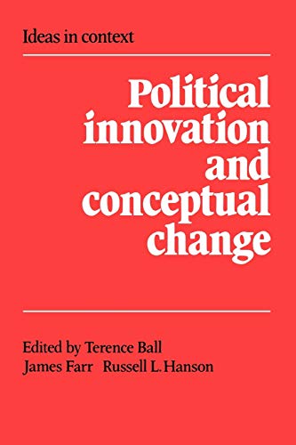 Imagen de archivo de Political Innovation and Conceptual Change a la venta por Revaluation Books