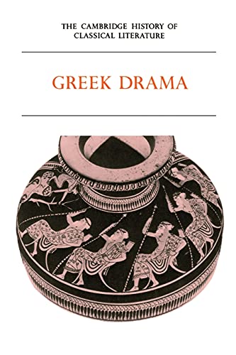 9780521359825: The Cambridge History of Classical Literature: Volume 1, Greek Literature, Part 2, Greek Drama Paperback