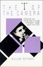 The 'I' of the Camera: Essays in Film Criticism, History and Aesthetics ( Cambridge Studies in Film)