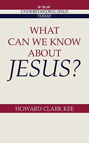 Beispielbild fr What Can We Know About Jesus? [Understanding Jesus Today] zum Verkauf von Windows Booksellers