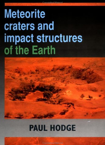 Beispielbild fr Meteorite Craters and Impact Structures of the Earth zum Verkauf von Better World Books