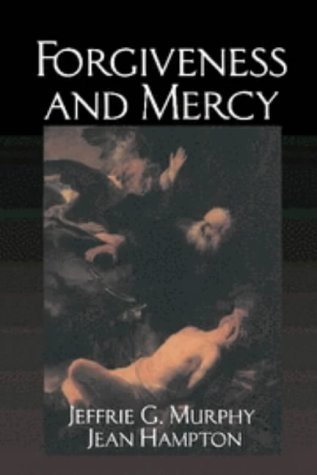 Stock image for Forgiveness and Mercy (Cambridge Studies in Philosophy and Law) for sale by Irish Booksellers