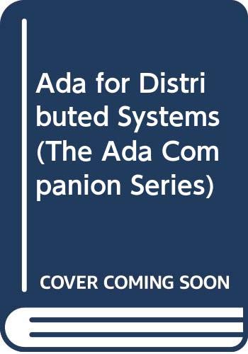 Stock image for Ada for Distributed Ssystems for sale by Rivermead Books