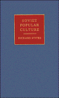 Beispielbild fr Russian Popular Culture: Entertainment and Society since 1900 (Cambridge Russian Paperbacks, Series Number 7) zum Verkauf von WorldofBooks