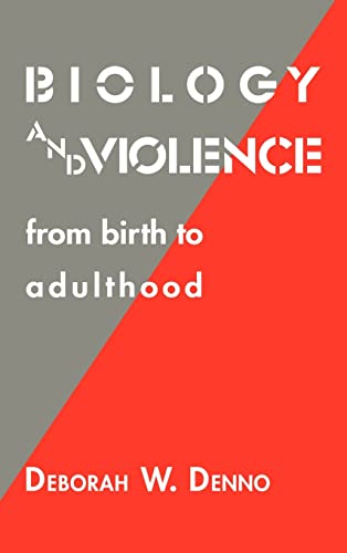 Imagen de archivo de Biology and Violence : From Birth to Adulthood a la venta por Better World Books