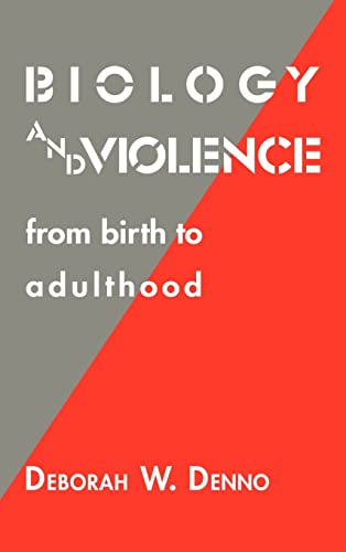 Stock image for Biology and Violence : From Birth to Adulthood for sale by Better World Books