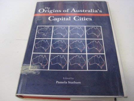 The Origins of Australia's Capital Cities