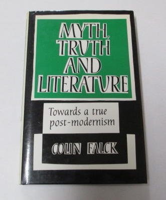 9780521362566: Myth, Truth and Literature: Towards a True Post-Modernism