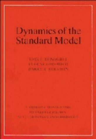 Beispielbild fr Dynamics of the Standard Model (Cambridge Monographs on Particle Physics, Nuclear Physics and Cosmology, Series Number 2) zum Verkauf von BooksRun