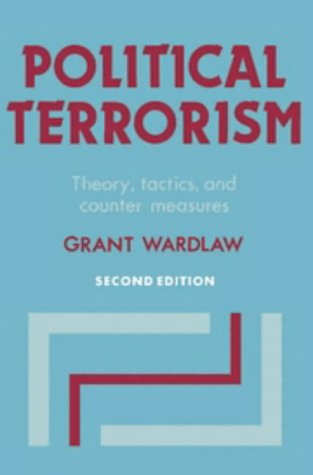 Imagen de archivo de Political Terrorism: Theory, Tactics and Counter-Measures a la venta por ThriftBooks-Atlanta
