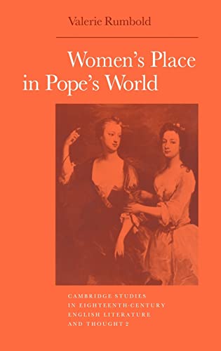 Beispielbild fr Women's Place in Pope's World (Cambridge Studies in Eighteenth-Century English Literature and Thought, Series Number 2) zum Verkauf von Atticus Books