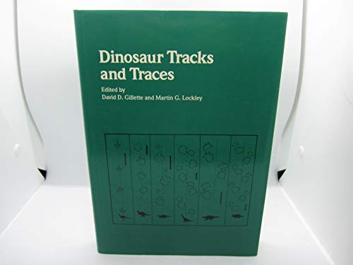 9780521363549: Dinosaur Tracks and Traces