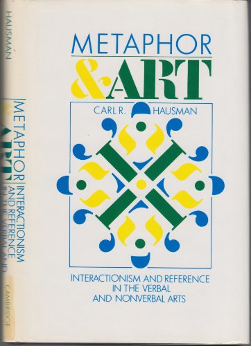 Beispielbild fr Metaphor and Art: Interactionism and Reference in the Verbal and Nonverbal Arts zum Verkauf von ThriftBooks-Dallas