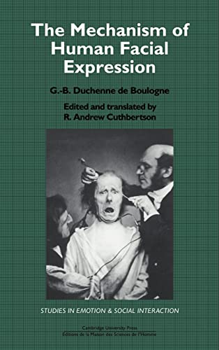 9780521363921: The Mechanism of Human Facial Expression Hardback (Studies in Emotion and Social Interaction)