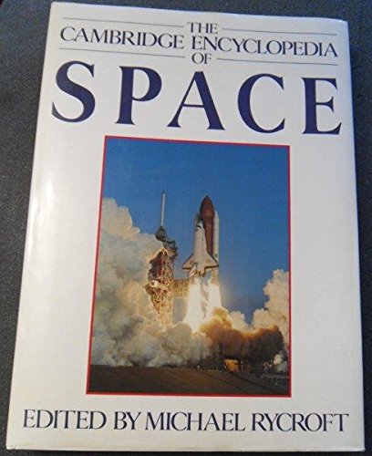 Beispielbild fr The Cambridge Encyclopedia of Space zum Verkauf von Better World Books